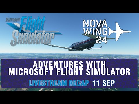 Adventures With Microsoft Flight Simulator! - Livestream Recap 200911