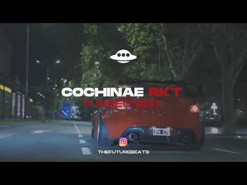 COCHINAE RKT (Turreo Edit)