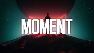 Moment Music Video