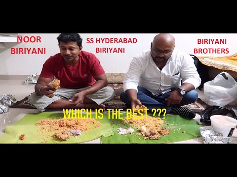 CHENNAI BEST BIRIYANI ??? NOOR BIRIYANI Vs SS HYDERABAD BIRIYANI Vs BIRIYANI BROTHERS