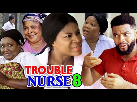 TROUBLE NURSE SEASON 8 - (New Movie) 2019 latest Nigerian Nollywood Movie Full HD
