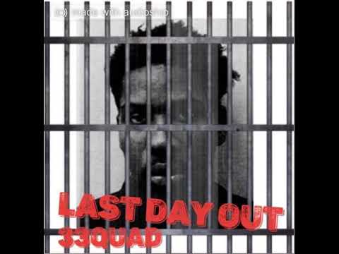 33Quad x "Last Day Out"