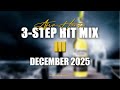 3 Step Hits Mix 3 2025 NEW Jazzworx Zee Nxumalo Mawhoo Thukuthela Babalwa M Makhadzi