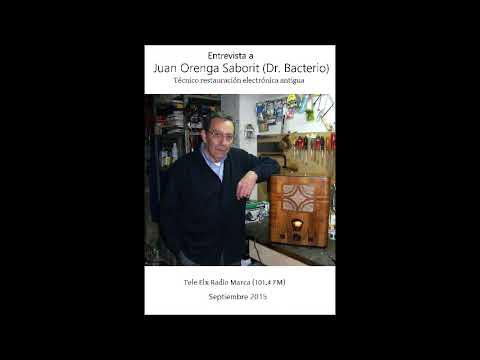 Entrevista a Juan Orenga Saborit, técnico especialista electrónica antigua.