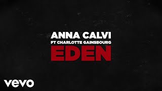 Songtext von Anna Calvi feat. Charlotte Gainsbourg - Eden ... Text Musik-video-Miniaturansicht
