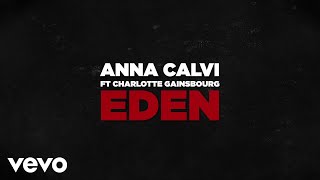 Anna Calvi - Eden (feat. Charlotte Gainsbourg) (Hunted Version) [Official Audio]