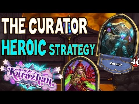 Heroic Curator Guide (standard Rogue deck). Heroic Karazhan adventure