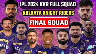 IPL 2024 - Kolkata Knight Riders Full Squad | KKR New Squad 2024 | KKR Team Players List 2024