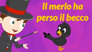 IL MERLO HA PERSO IL BECCO: Canzoni per bambini e bimbi | Cartoni animati