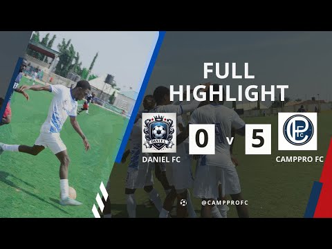 CAMPpro FC Trash Daniel FC (0-5) - FULL HIGHLIGHT