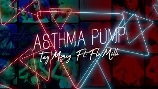 Tay Money Feat. Flo Milli “Asthma Pump” *WITH SCREAM* (Lyric Video)