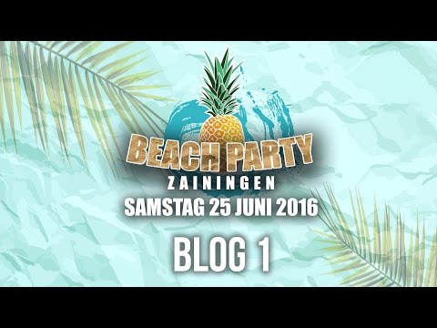 Beachparty Zainingen Blog 1