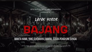 Download lagu BAJANG - A PREGNANT WOMAN WHOSE SOUL IS TAKEN BY A RIVER DWELLER | EP203 Horror Stall mp3 Download lagu BAJANG - A PREGNANT WOMAN WHOSE SOUL IS TAKEN BY A RIVER DWELLER | EP203 Horror Stall mp3