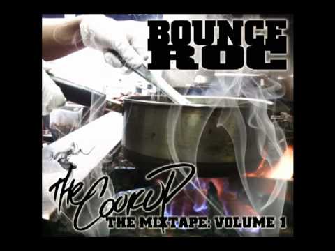 BOUNCE ROC - FLASH (THE COOK UP MIXTAPE VOL. 1)