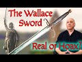 Did William Wallace Wield This Sword The Wallace Sword Real Artifact Or Hoax