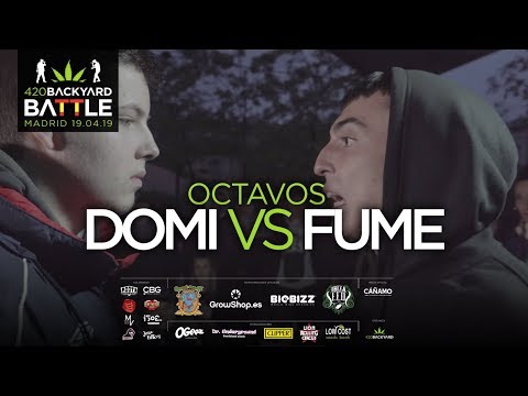 DOMI vs FUME. 8vos pre 420 Backyard Battle 2019