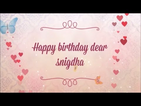 Happy Birthday Snigdha!
