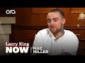Mac Miller Dropped 170K On What!? | Larry King Now | Ora.TV