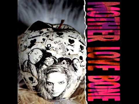 Mother Love Bone - Apple (1990) - Full Album