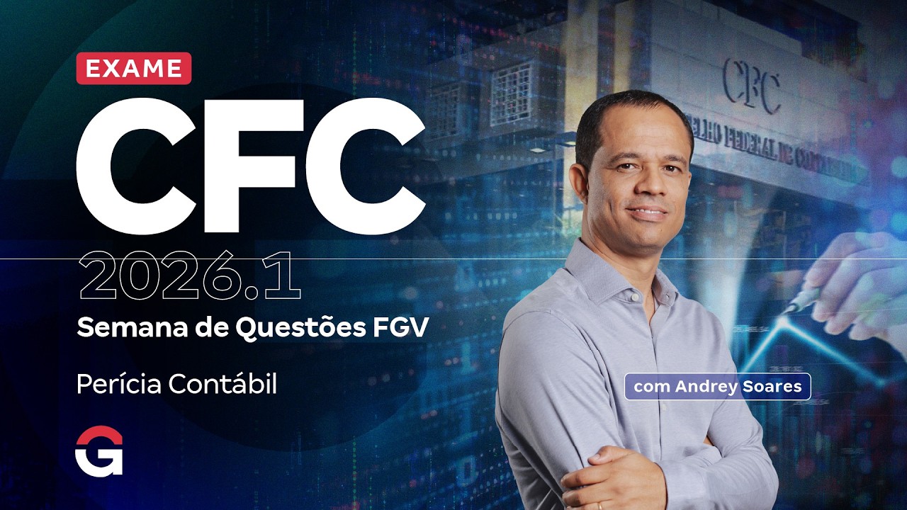 Exame CFC 2026.1 | Semana de Questões FGV | Perícia Contábil com Andrey Soares