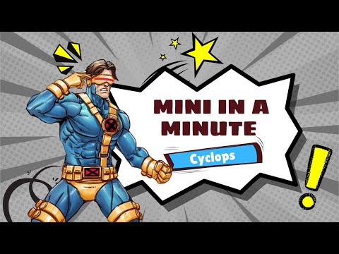Mini In A Minute: Cyclops