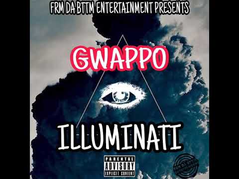 GWAPPO ( ILLUMINATI ) ft. SOLO HAUNCHO