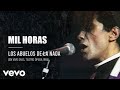 Los Abuelos De La Nada - Vasos Y Besos (En Directo / Teatro Opera / 1985)