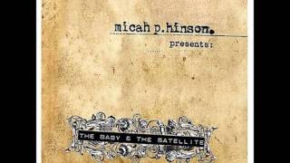 Wasted Away - Micah P. Hinson (The Baby & The Satellite)