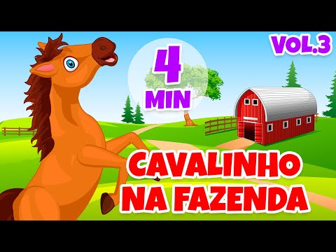 Cavalinho na Fazenda Vol. 3 - Giramille 4 min | Desenho Animado Musical