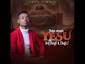 YESU NIMFUMU Jesus Is The King
