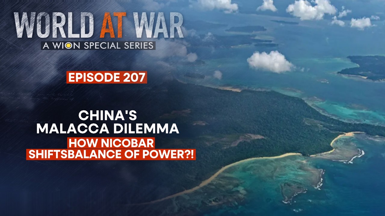 China's Malacca Dilemma - Nicobar gives India a chokehold over 80% of China's Oil | World At War