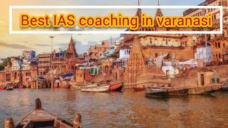 Top IAS coaching in varanasi |Institute Rank