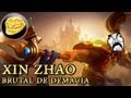 [Tuto] XIN ZHAO : Comment défoncer vos ...