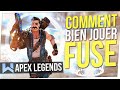 Tuto Fuse : Tout SAVOIR pour le JOUER PARFAITEMENT | Apex Legends