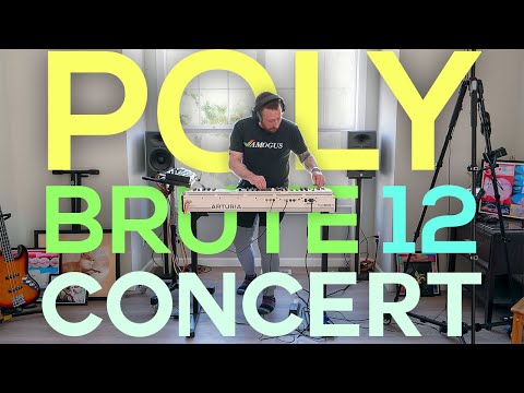 Arturia Polybrute 12: In Concert