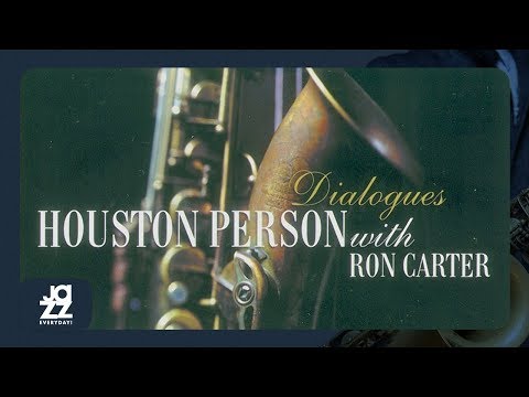 Houston Person, Ron Carter - Doxy