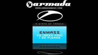 EnMass - CQ (Seek You) (Original Mix)