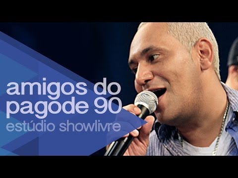 Amigos do Pagode 90 - Recado a Minha Amada - Temporal - Telegrama -Ao Vivo no Estúdio Showlivre 2014