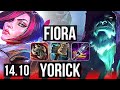 FIORA vs YORICK (TOP) | 6k comeback, 10 solo kills, Dominating | NA Master | 14.10