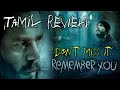 I Remember You (2022) Movie Review Tamil | I Remember You Review | Netflix | Sr Talkies