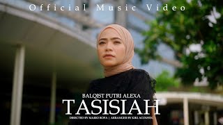 Download lagu TASISIAH - Balqist Putri Alexa ''Trilogi PART I'' mp3 Download lagu TASISIAH - Balqist Putri Alexa ''Trilogi PART I'' mp3