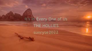 It&#39;s In Every One of Us  THE HOLLIES  (with lyrics)