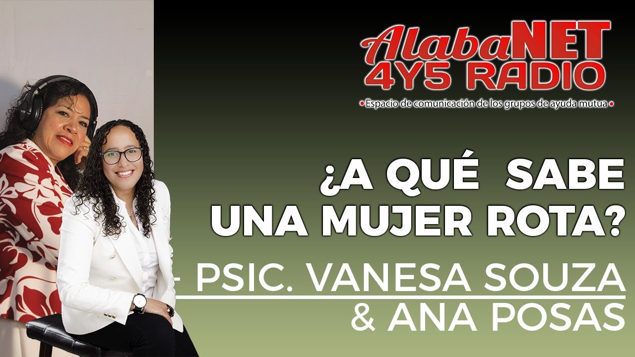PSIC. VANESA SOUZA - ¿A QUÉ SABE UNA MUJER ROTA