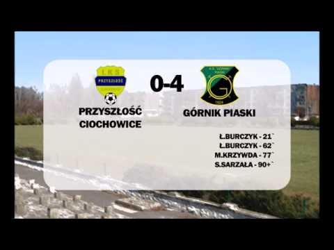 Przyszłość Ciochowice - Górnik Piaski (skrót)