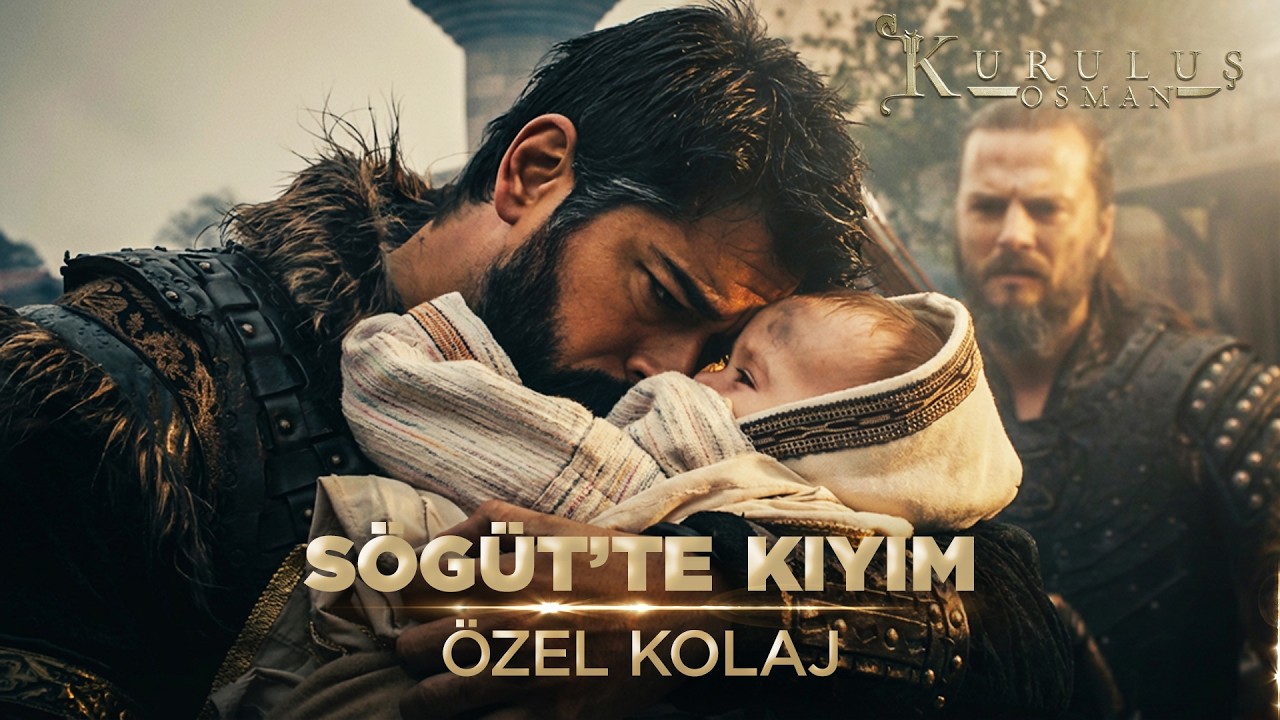 Sögüt'te Büyük Kıyım | Kuruluş Osman Özel Kolaj