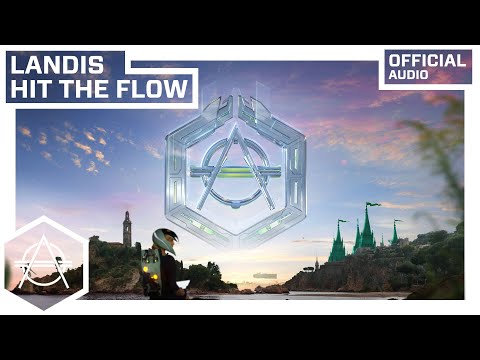 Landis - Hit The Flow (Official Audio)