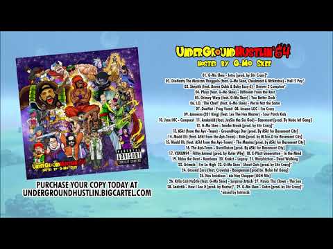 UNDERGROUND HUSTLIN' 64 HOSTED BY G-MO SKEE OF MAJIK NINJA ENTERTAINMENT