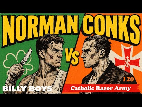Norman Conks: The Catholic Gang That Fought the Billy Boys (Glasgow's Forgotten Razor Army)