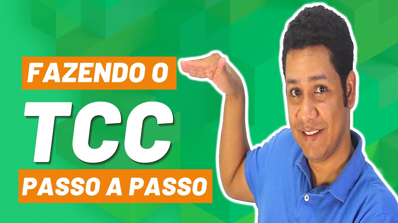 TCC Passo a Passo - As Etapas para Escrever um TCC Rápido