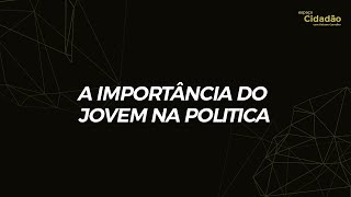 A Importância do Jovem na Politica